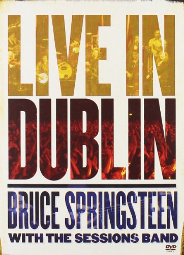Produkt-Bild: Bruce Springsteen - Bruce Springsteen with the Sessions Band Live In Dublin