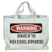WARNING BEWARE OF THE HIGH SCHOOL SOPHOMORE Totebag (Cotton Tote / Bag)