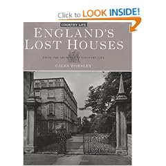 England's Lost Houses (From the Archives of "Country Life")