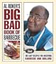 Al Roker's Big Bad Book of Barbecue: 100 Easy Recipes for Backyard Barbecue