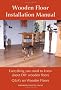 Wooden Floor Installation Manual: Everything You Need to Know About DIY Wooden Floors (Q&A's on Wooden Floors)
