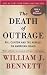 The Death of Outrage (Kindle Edition)