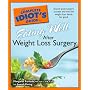 The Complete Idiot's Guide to Eating Well After Weight Loss Surgery