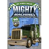 Mighty Machines: Big Wheels Rollin'