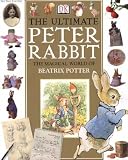 The Ultimate Peter Rabbit: The Magical World of Beatrix Potter