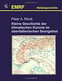 Kleine Geschichte Der Klimatischen Kurorte Im Oberitalienischen Seengebiet