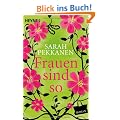 Frauen sind so: Roman