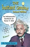 The Instant Genius: An Indispensable Handbook for Know-It-Alls (SECOND EDITION) (The Instant Series)