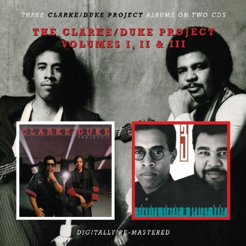 Stanley Clarke & George Duke - The Clarke Duke Project - Zortam Music