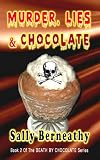 Murder, Lies and Chocolate (Death by Chocolate)
