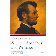 Abraham Lincoln: Selected Speeches and Writings (Library of America Paperback Classics)