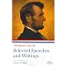Abraham Lincoln: Selected Speeches and Writings (Library of America Paperback Classics)