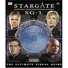 Stargate Sg-1: The Ultimate Visual Guide [With DVD]