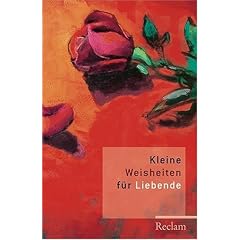 Kleine Weisheiten f�r Liebende