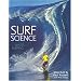 Surf Science: An Introduction To Waves For Surfing