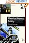 Chemical Process Safety, Third Edition: Learning from Case Histories