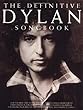 The Definitive Bob Dylan Songbook