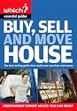 Buy, Sell and Move House ("Which?" Essential Guides)