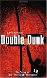 Double Dunk: The Story Earl "The Goat" Manigault