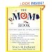 Mom Book : 4278 of Mom Central's Tips--For Moms from Moms