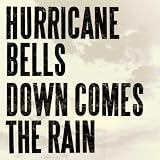 Down Comes The Rain