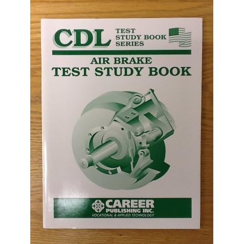 Air Brakes CDL Test Study Book (English) Robert M. Calvin
