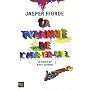 La tyrannie de l'arc-en-ciel : Tome 1, La route de&hellip de Jasper Fforde