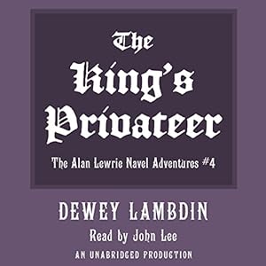The King's Privateer - Dewey Lambdin