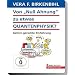 Von Null Ahnung zu etwas Quantenphysik? - Vera F. Birkenbihl