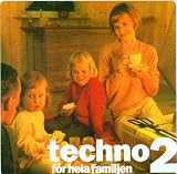 Techno För Hela Familjen Vol.2
