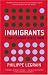 Immigrants: Your Country Needs Them