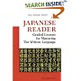 A Japanese Reader: Graded Lessons for Mastering the Written Language (Tuttle Language Library)