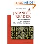 A Japanese Reader: Graded Lessons for Mastering the Written Language (Tuttle Language Library)