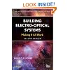 Building  Electro-Optical Systems: Making It all  Work (Wiley Series in Pure and Applied Optics)