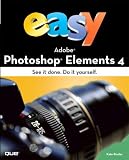Easy Adobe Photoshop Elements 4