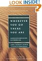 Wherever You Go, There You are