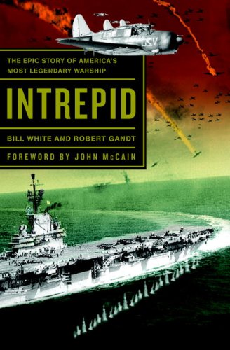 Intrepid: The Epic Story of America