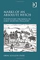 Marks of an absolute witch : evidentiary dilemmas in early modern England
