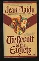 The Revolt of the Eaglets (The Plantagenet Saga)