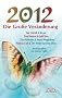 2012 - Die Gro�e Ver�nderung