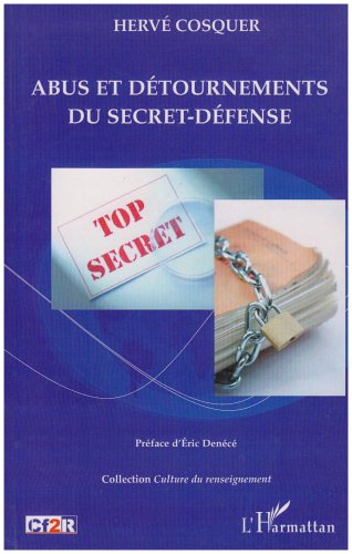 Abus et d�tournements du secret-d�fense