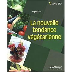 Nouvelle tendance v�g�tarienne (La)