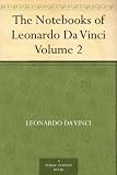 The Notebooks of Leonardo Da Vinci – Volume 2 Reviews