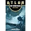 Der Silbermann. Monolith 4: Atlan 14