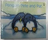 Penguin Pete and Pat