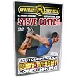 Steve Cotter Encyclopedia of Body-Weight Conditioning Instructional DVD
