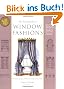 The Encyclopedia of Window Fashions: 2000 Decorating Ideas for Windows, Bed Coverings and Accessories