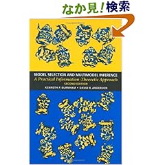 【クリックでお店のこの商品のページへ】Model Selection and Multimodel Inference: A Practical Information-Theoretic Approach: Kenneth P. Burnham, David R. Anderson: 洋書