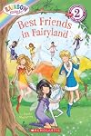 Best Friends in Fairyland (Scholastic Readers)