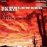 tumbleweed trail LP
